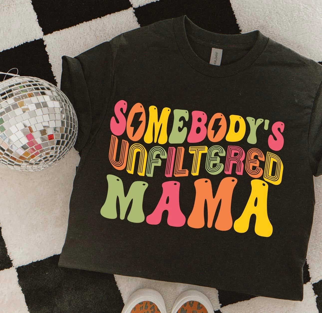 Somebody’s unfiltered mama