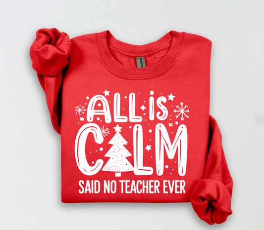 All is calm said no teacher ever
