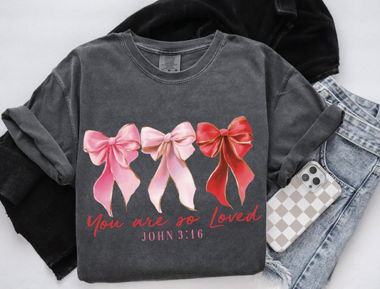 You are so loved bows