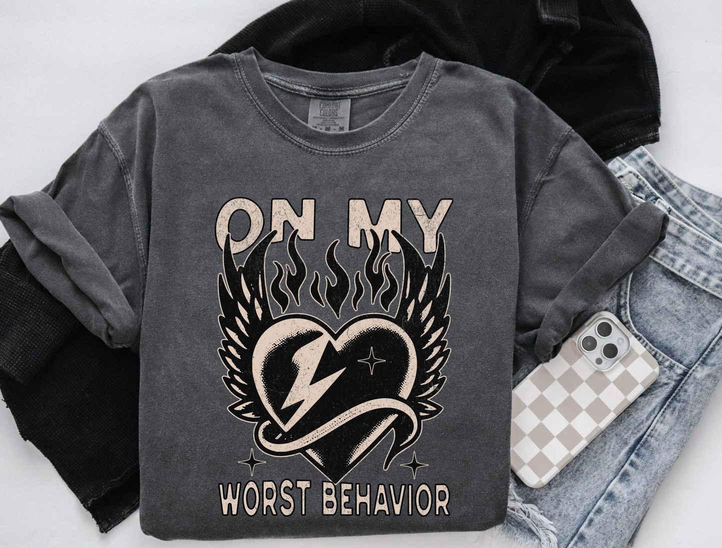 On my worst behavior