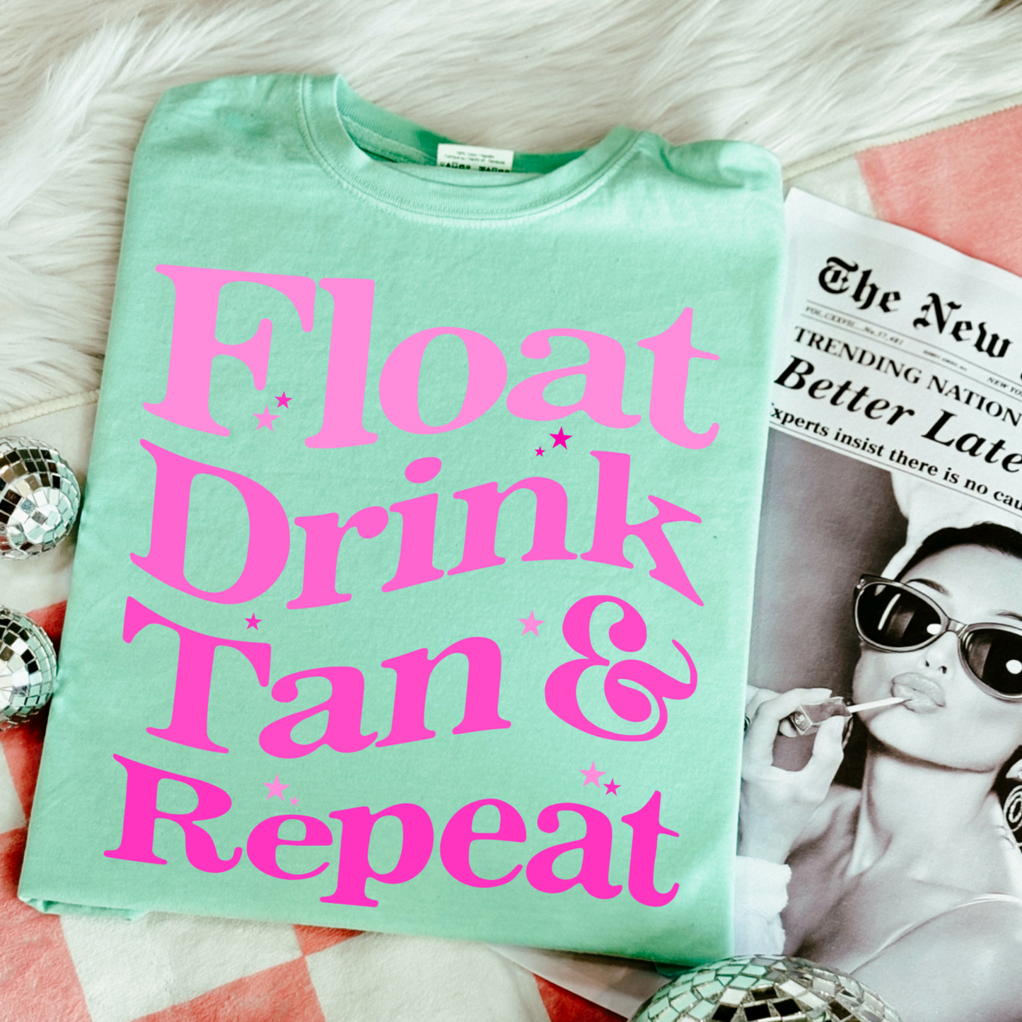 Float drink tan repeat
