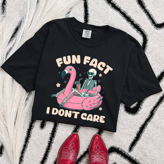 Fun fact I don’t care