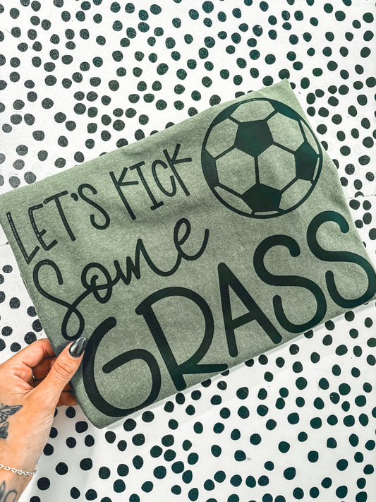 Let’s kick some grass