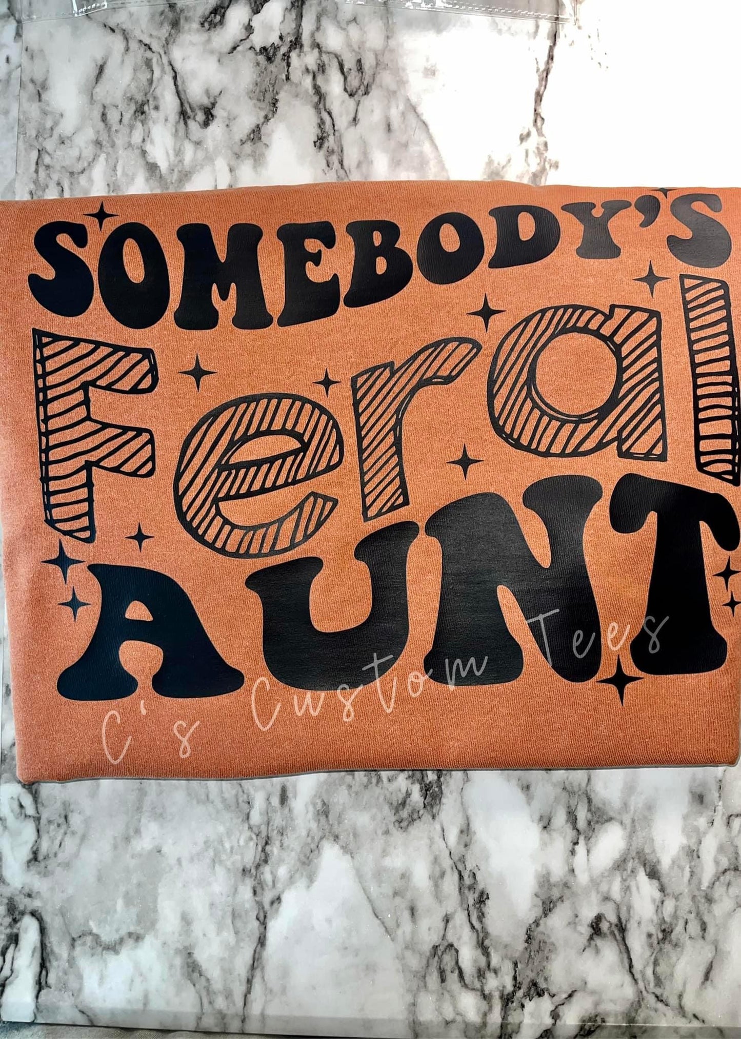 Somebody’s feral aunt