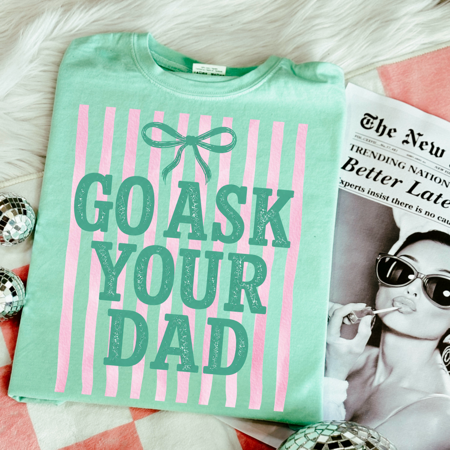 Go ask your dad stripes