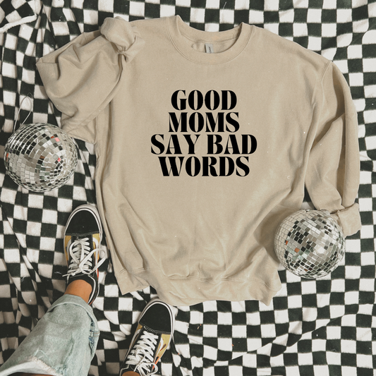 Good moms say bad words