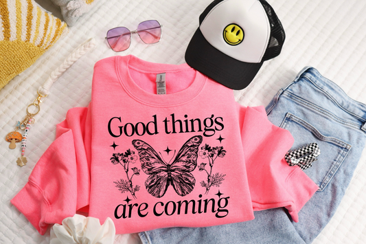 Good things are coming