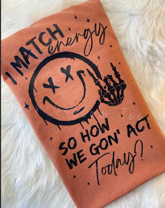 I match energy