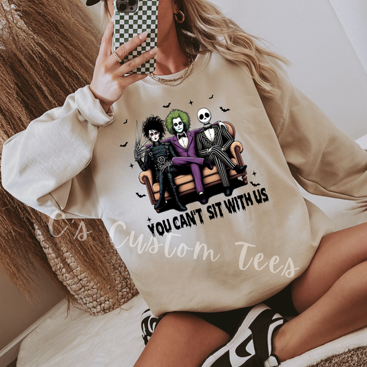 You can’t sit with us