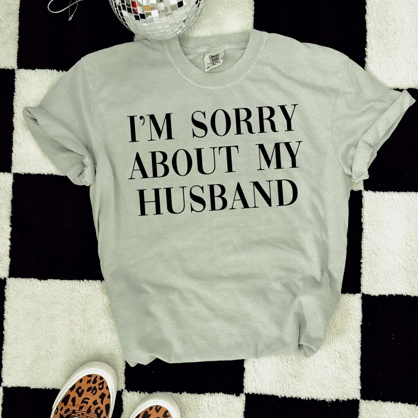 Sorry about my husband