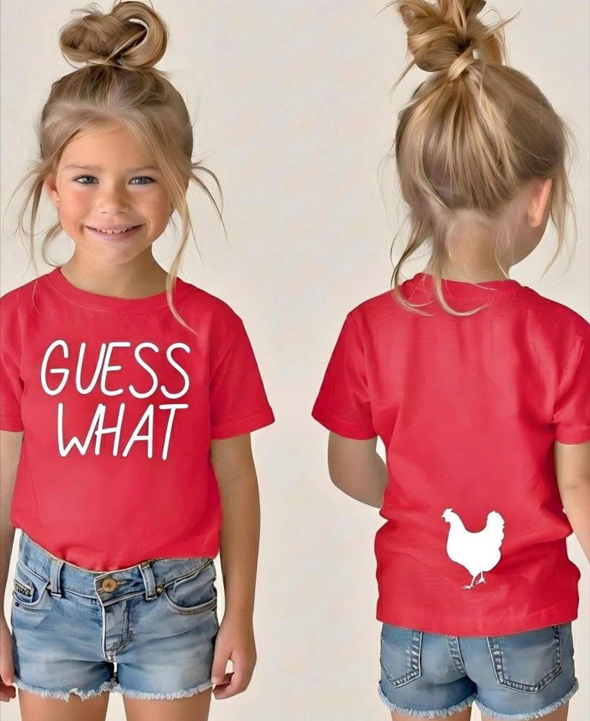 Guess what -chicken -kid size