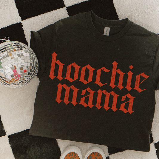 Hoochie mama