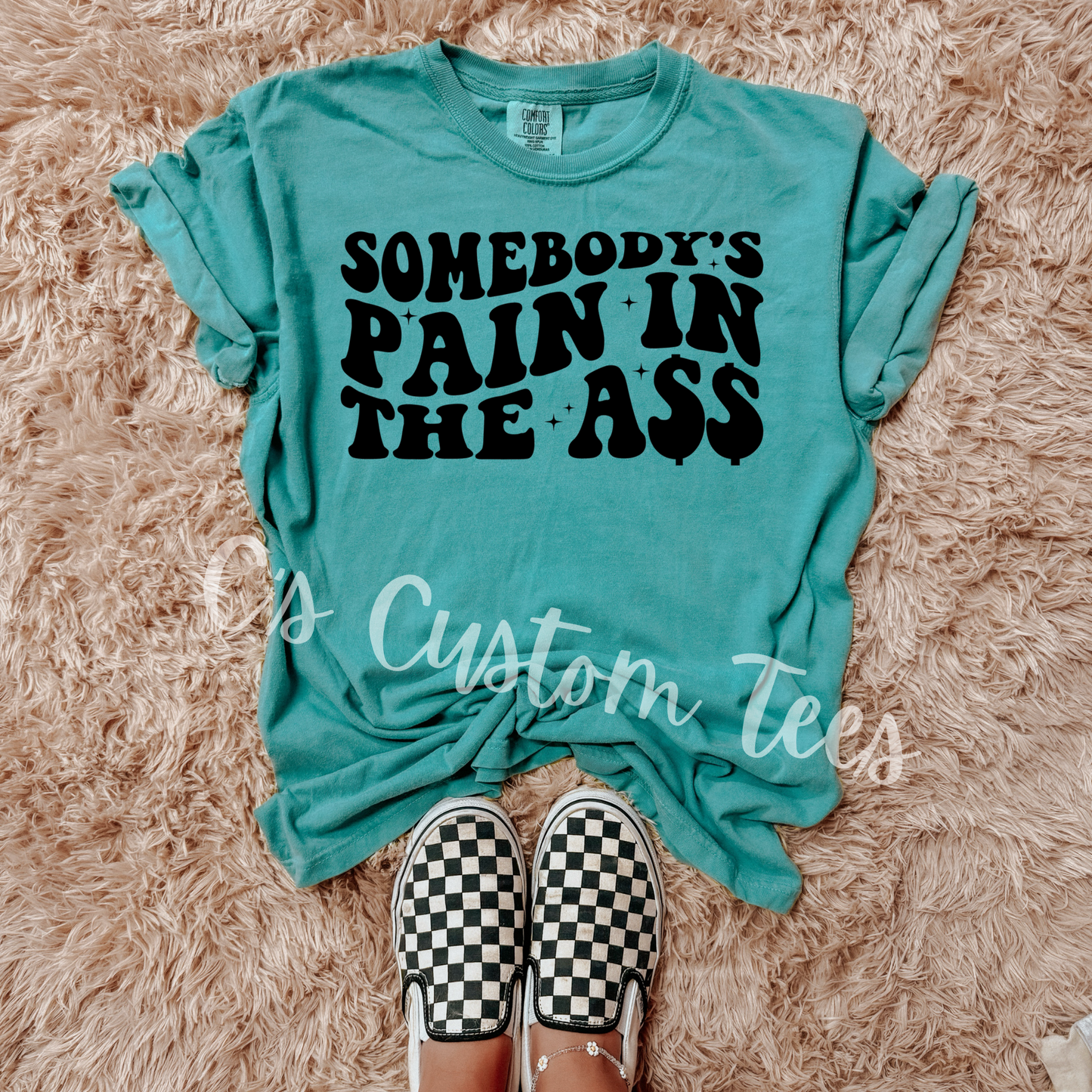 Somebody’s pain in the ass