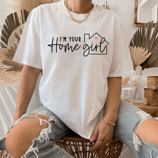 I’m your home girl