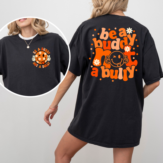 Be a buddy not a bully -children