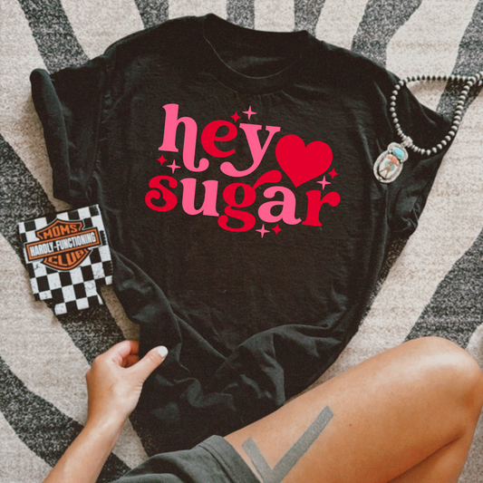 Hey sugar
