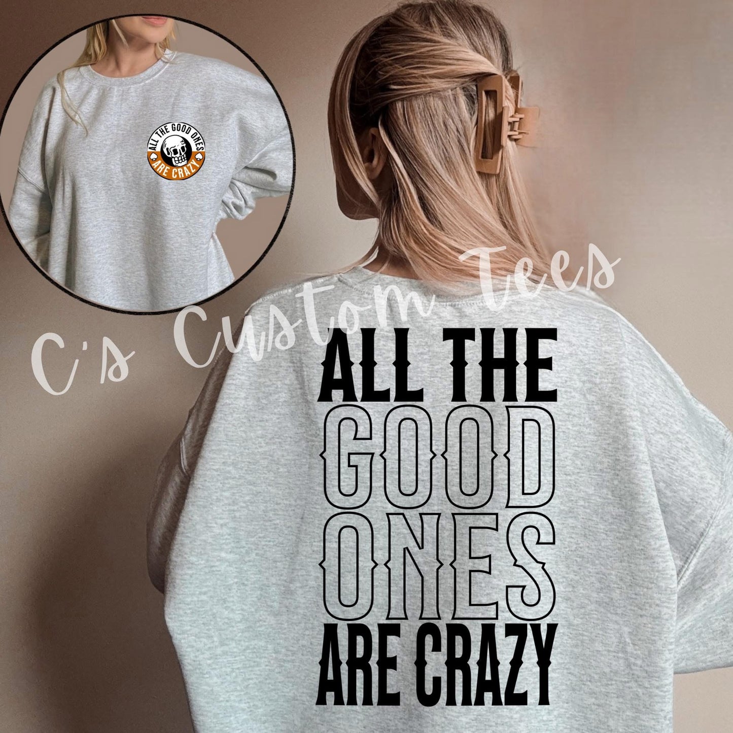 All the good ones are crazy