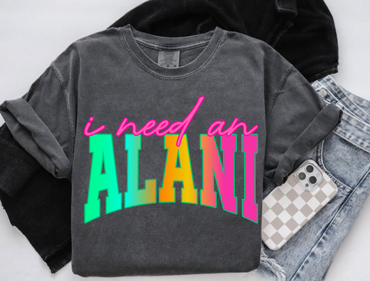 I need a Alani