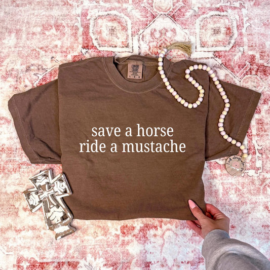 Save a horse ride a mustache