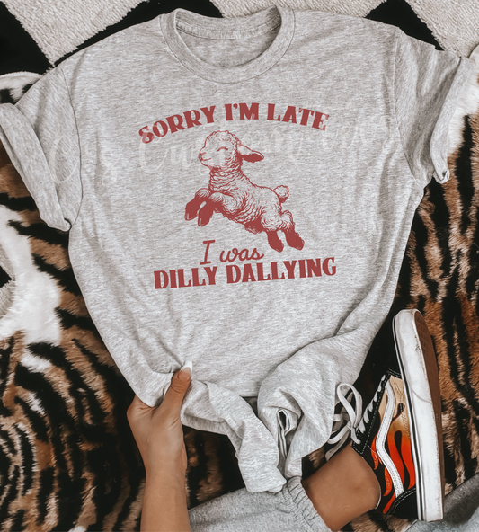Sorry I was dilly dallying