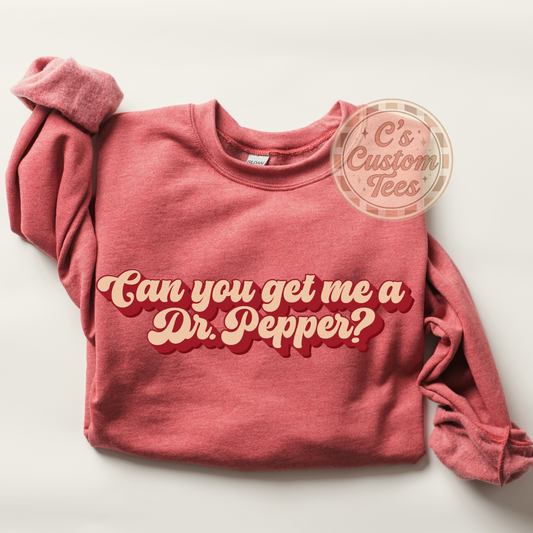 Can you get me a Dr Pepper